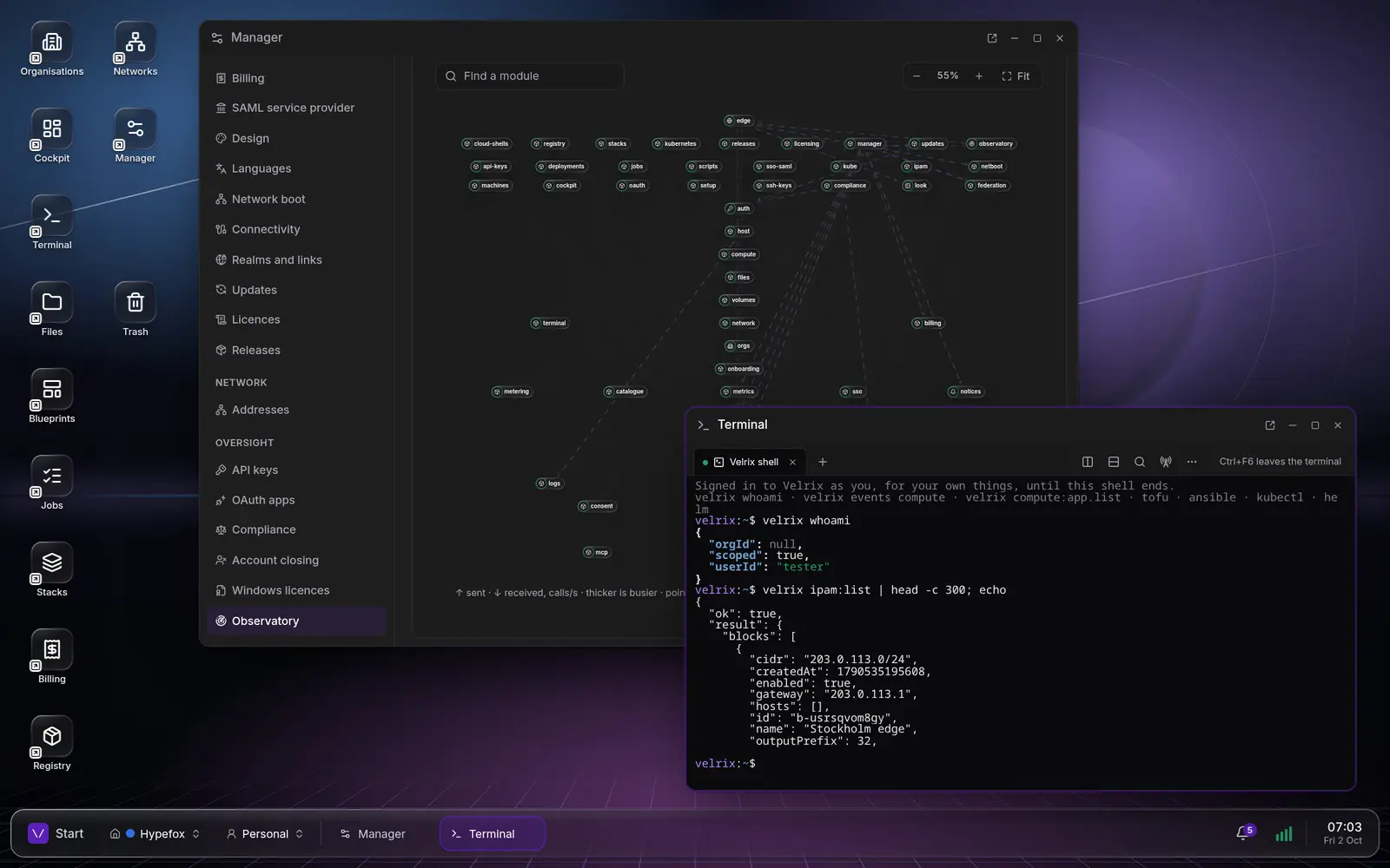 The Velrix desktop in a web browser, with app icons down the left and a taskbar along the bottom. The Manager window shows the Observatory: the modules of one instance, from edge, auth and compute to billing and logs, drawn as a graph with the sessions between them. In front of it, the Terminal app runs a Velrix cloud shell, signed in as the user, where velrix whoami and velrix ipam:list answer in JSON.